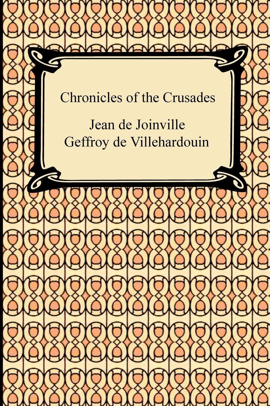 Cover: 9781420934878 | Chronicles of the Crusades | Jean De Joinville (u. a.) | Taschenbuch