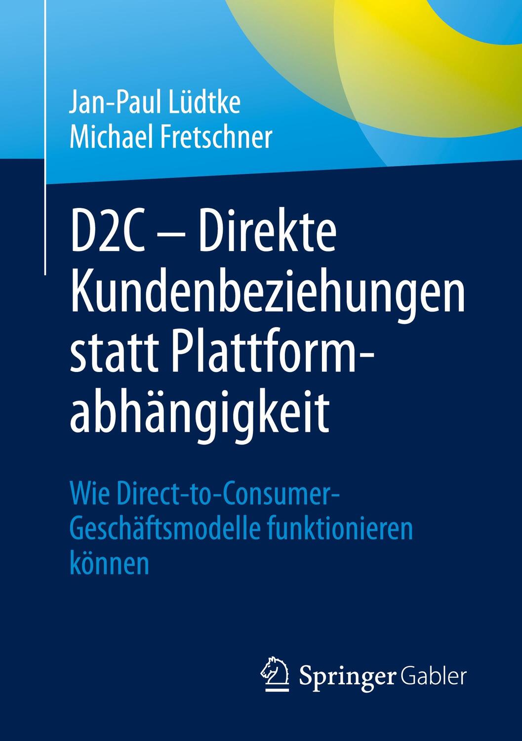 Cover: 9783658439316 | D2C ¿ Direkte Kundenbeziehungen statt Plattformabhängigkeit | Buch