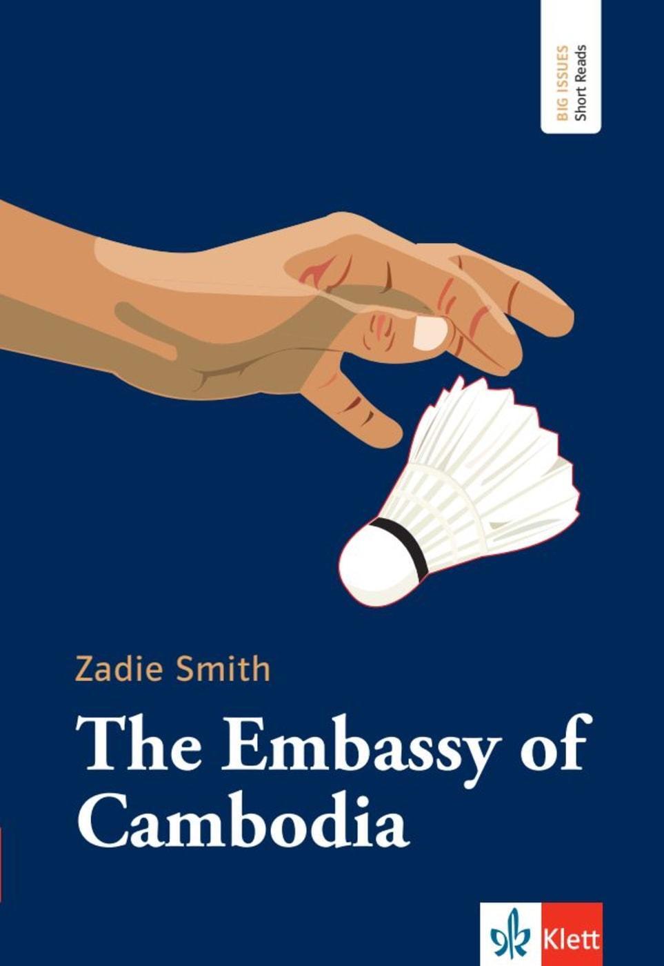 Cover: 9783125776470 | The Embassy of Cambodia | Zadie Smith | Taschenbuch | Deutsch | 2021