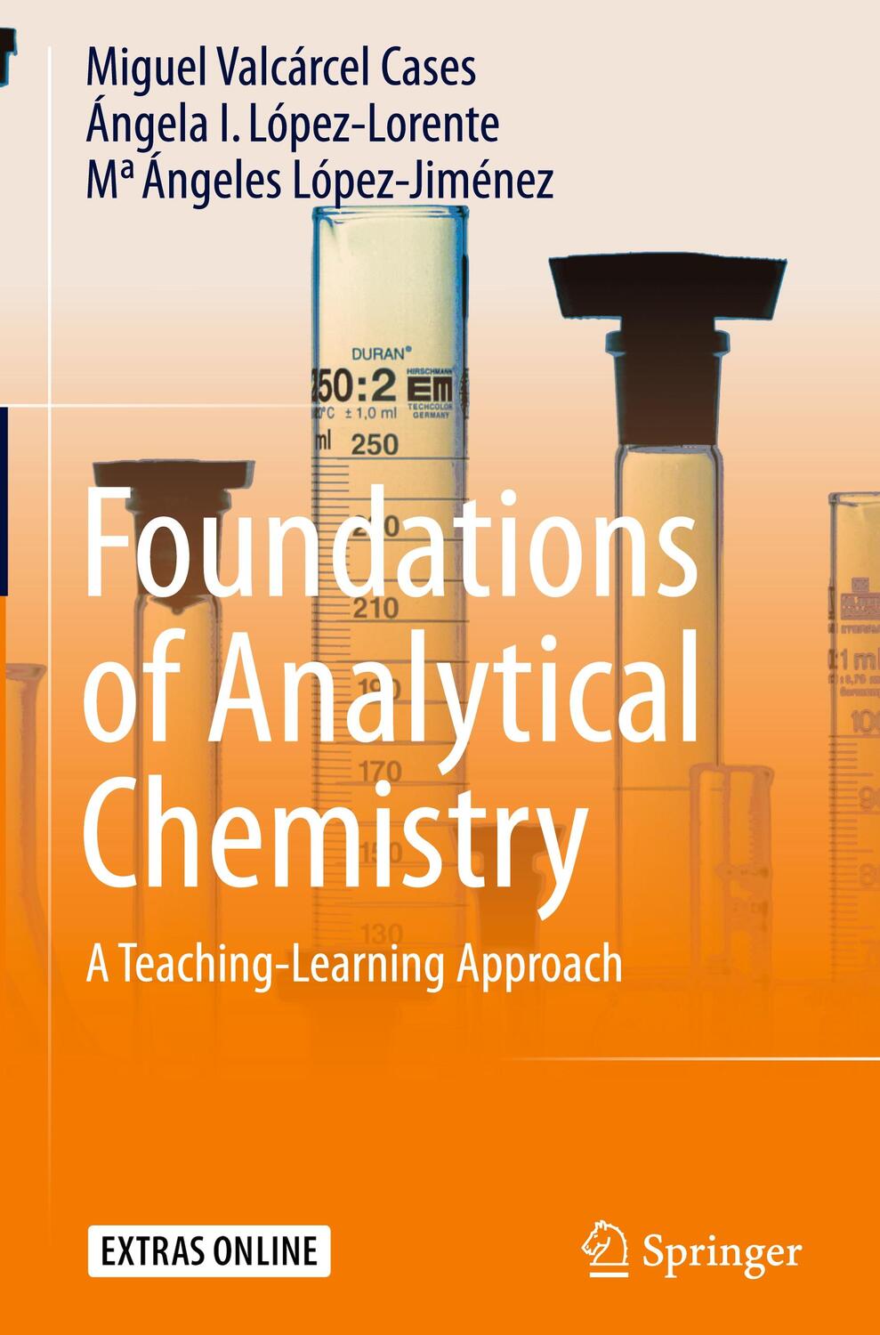 Cover: 9783319628714 | Foundations of Analytical Chemistry | A Teaching¿Learning Approach