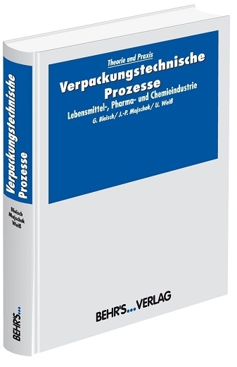 Cover: 9783899472813 | Verpackungstechnische Prozesse | Dr.-Ing. Günter Bleisch (u. a.)