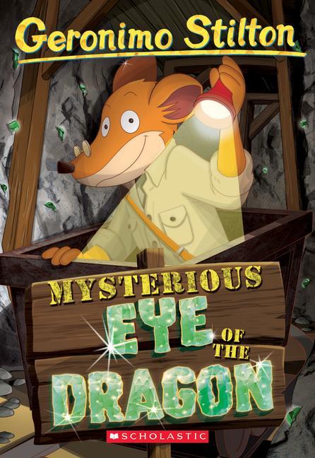 Cover: 9781338687200 | Mysterious Eye of the Dragon (Geronimo Stilton #78) | Geronimo Stilton