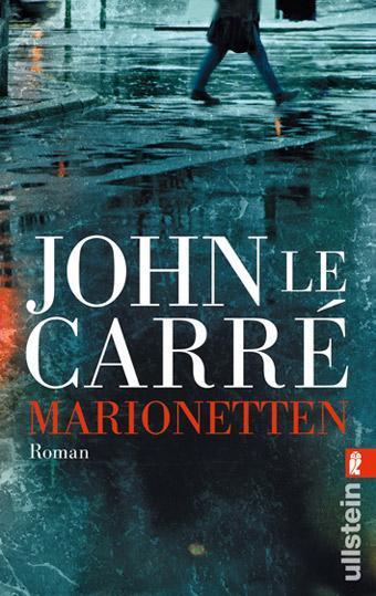 Cover: 9783548281285 | Marionetten | John Le Carré | Taschenbuch | Deutsch | 2009
