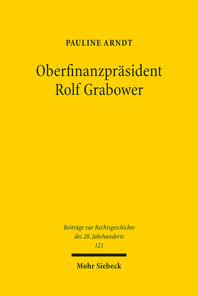 Cover: 9783161618390 | Oberfinanzpräsident Rolf Grabower | Pauline Arndt | Taschenbuch | XIII