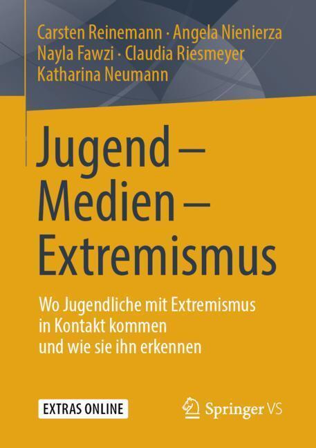 Cover: 9783658237288 | Jugend - Medien - Extremismus | Carsten Reinemann (u. a.) | Buch