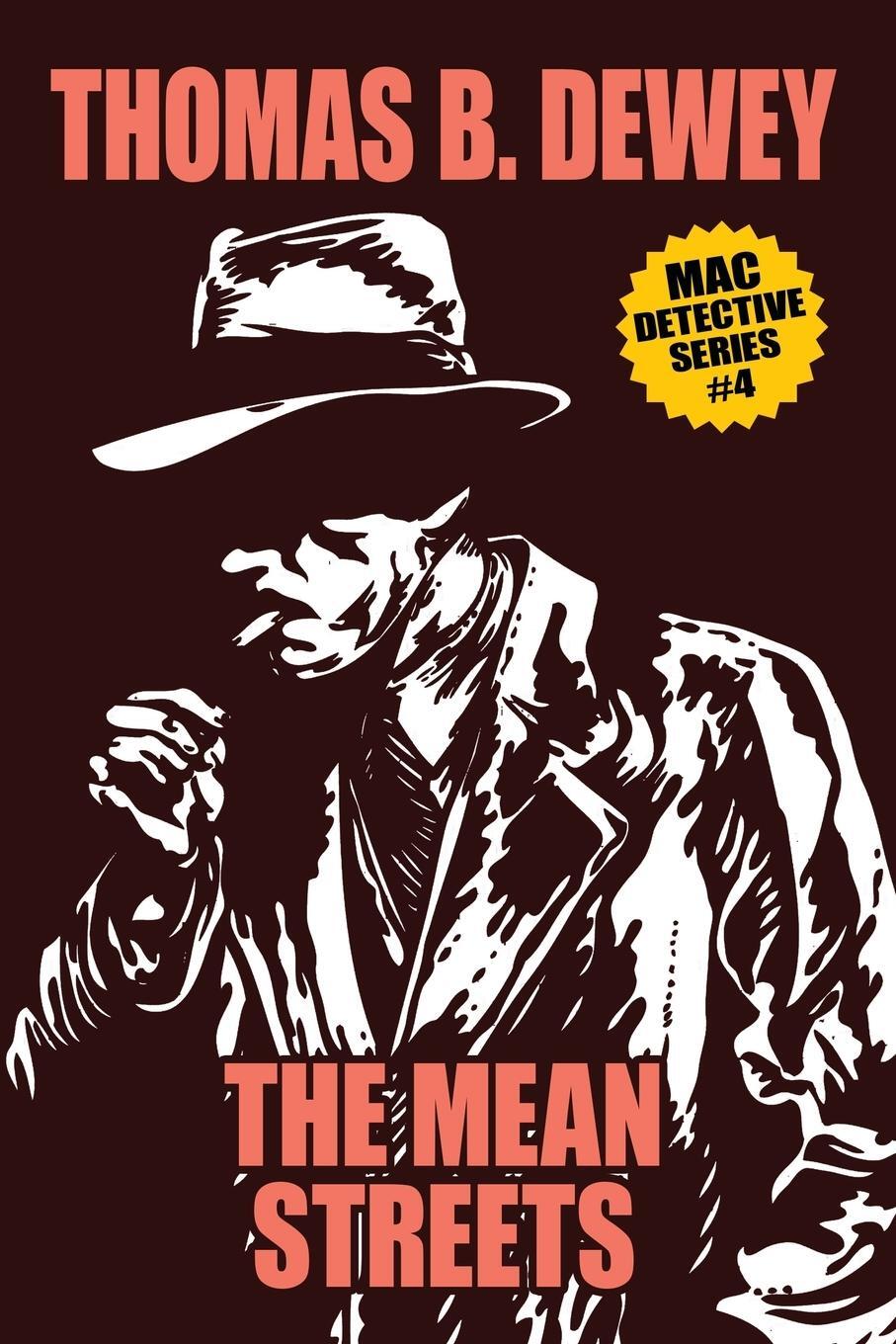 Cover: 9781479453092 | The Mean Streets | Mac #4 | Thomas B. Dewey | Taschenbuch | Paperback