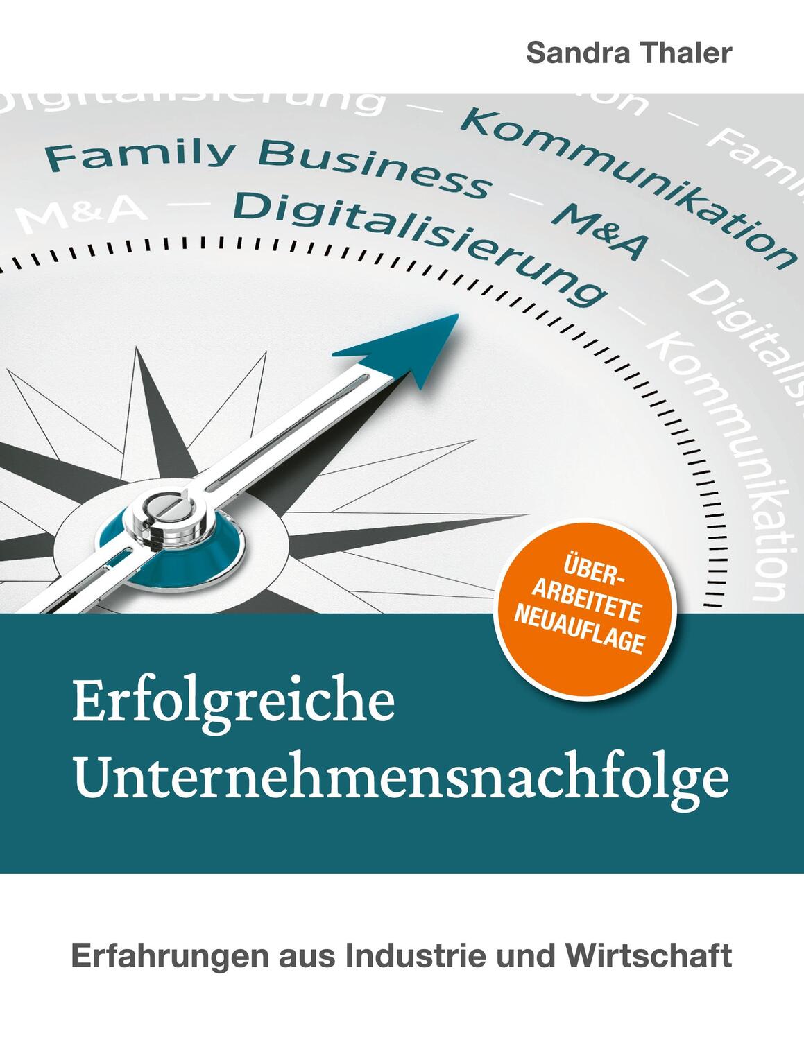 Cover: 9783751933896 | Erfolgreiche Unternehmensnachfolge | Sandra Thaler | Taschenbuch