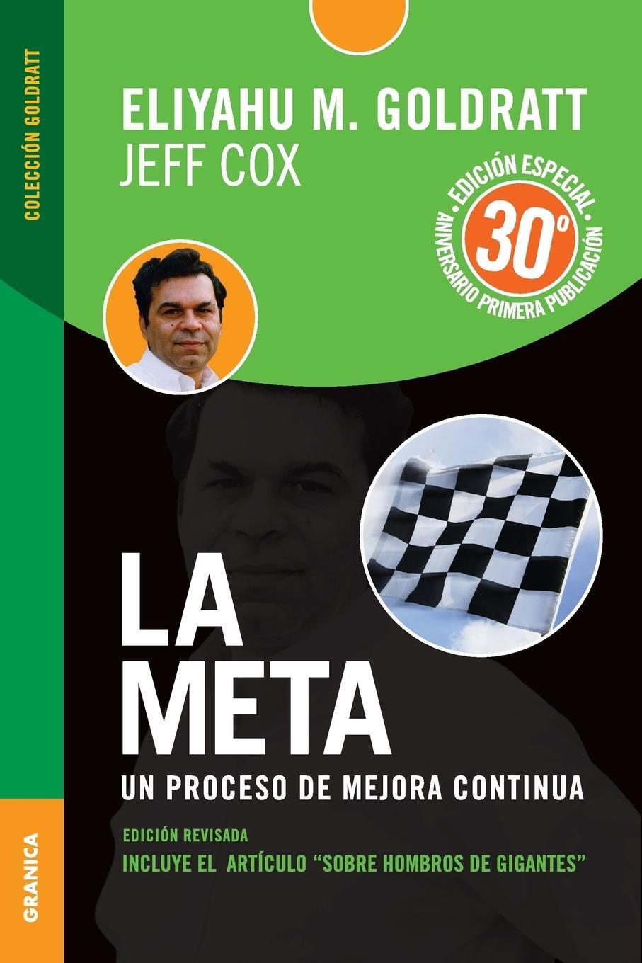 Cover: 9789506418069 | La Meta - Edición 30 Aniversario | Un proceso de mejora continua
