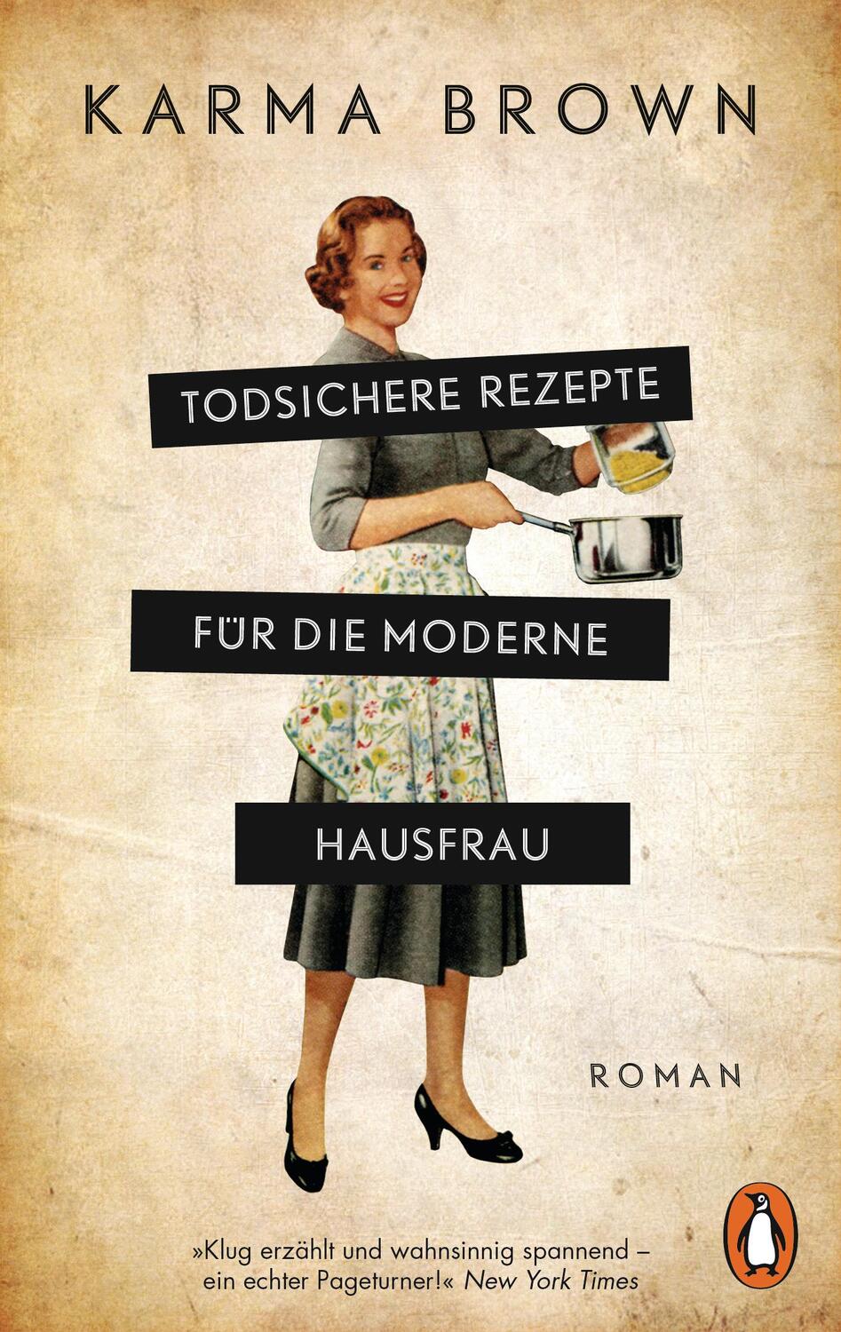 Cover: 9783328106616 | Todsichere Rezepte für die moderne Hausfrau | Roman | Karma Brown