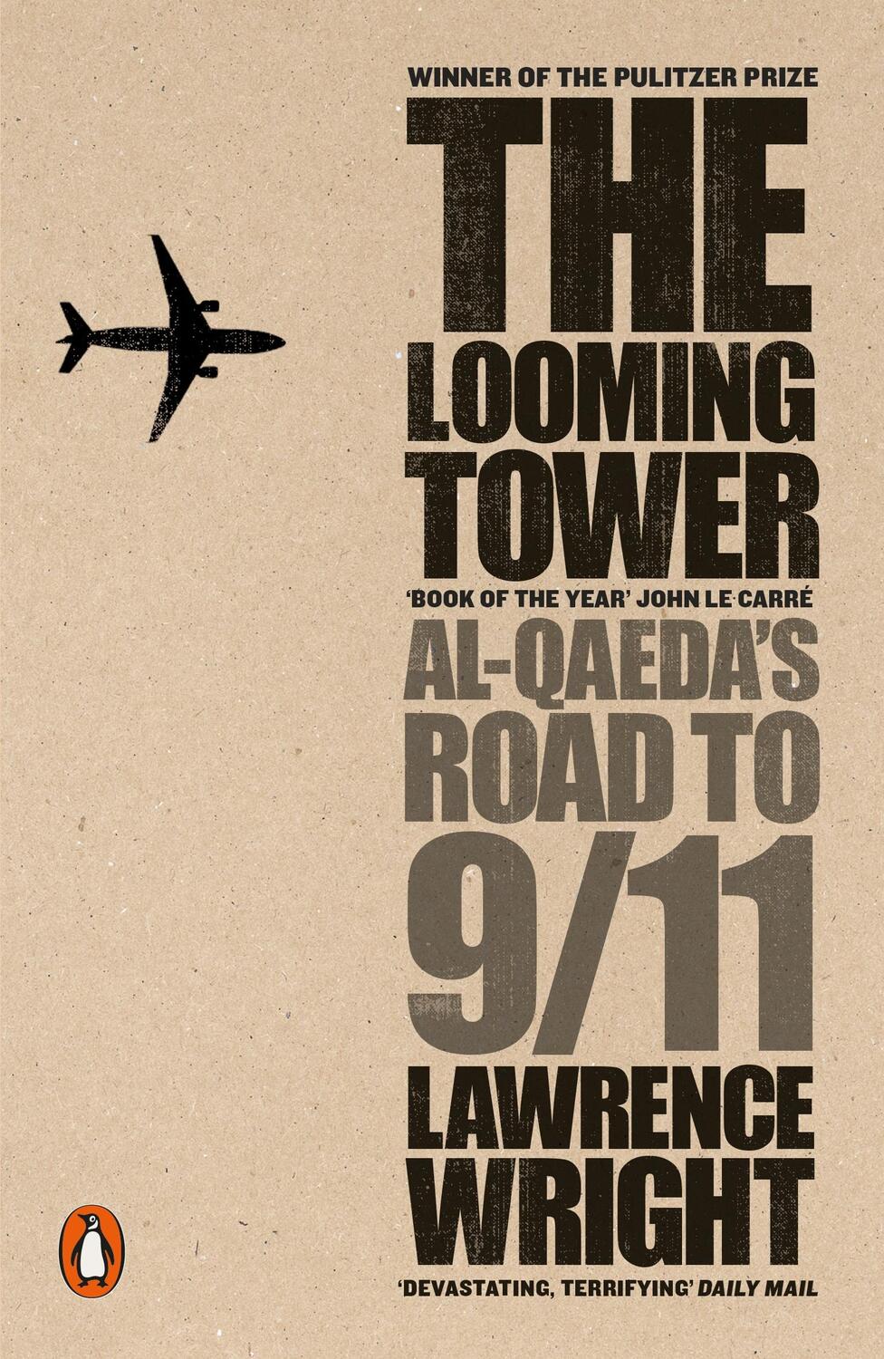 Cover: 9780141029351 | The Looming Tower | Al Qaeda's Road to 9/11 | Lawrence Wright | Buch