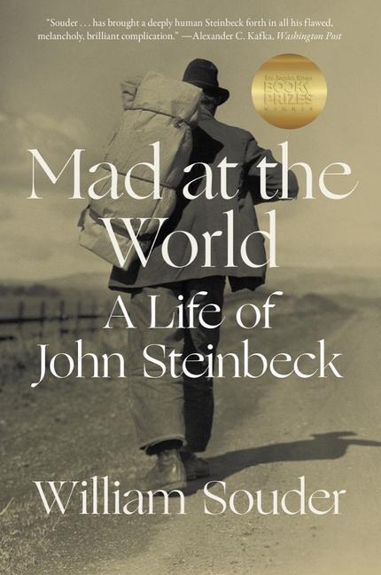 Cover: 9780393868326 | Mad at the World: A Life of John Steinbeck | William Souder | Buch