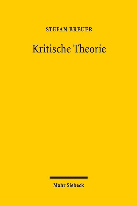 Cover: 9783161546105 | Kritische Theorie | Schlüsselbegriffe, Kontroversen, Grenzen | Breuer