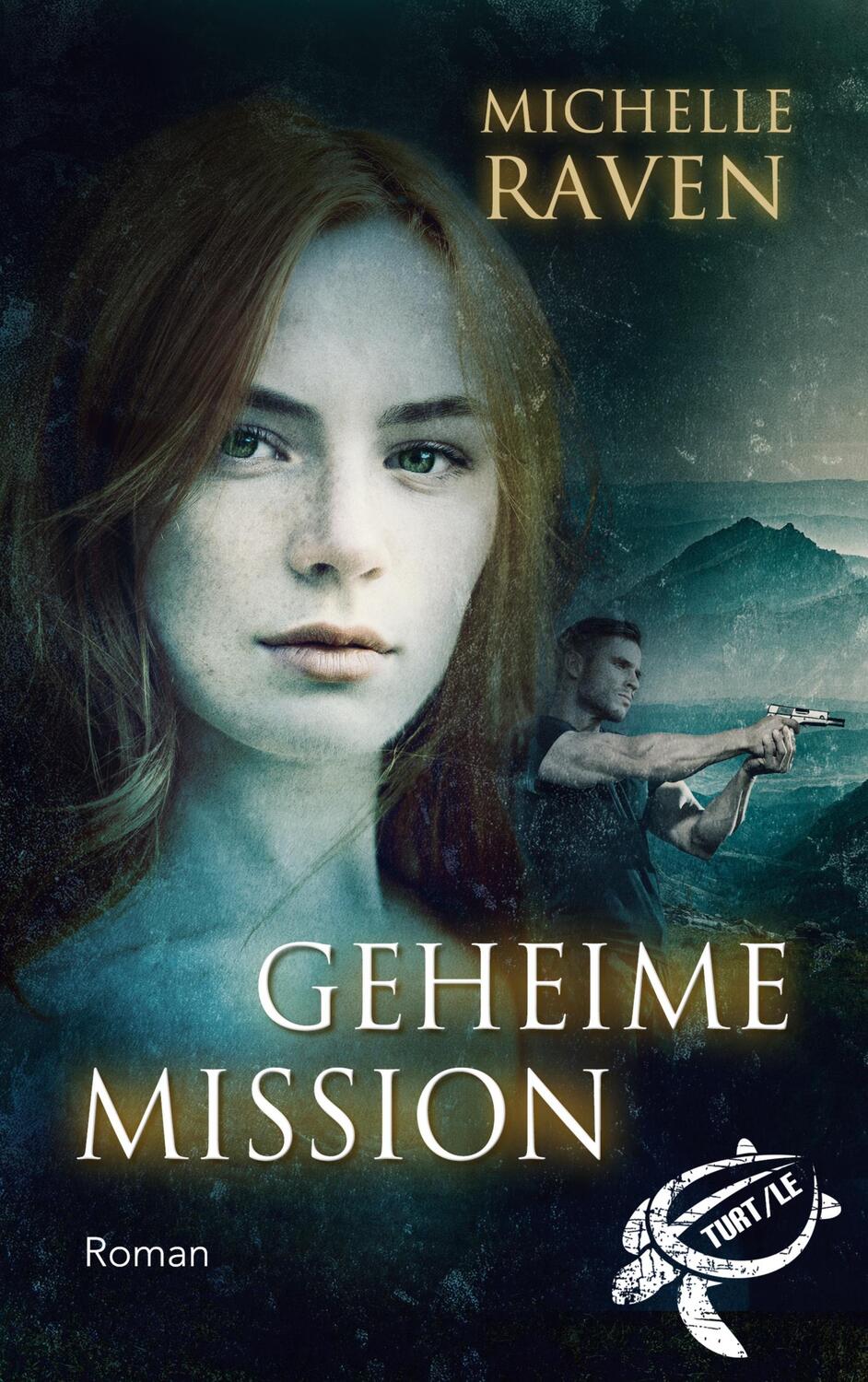 Cover: 9783750468917 | Geheime Mission | Michelle Raven | Taschenbuch | Books on Demand