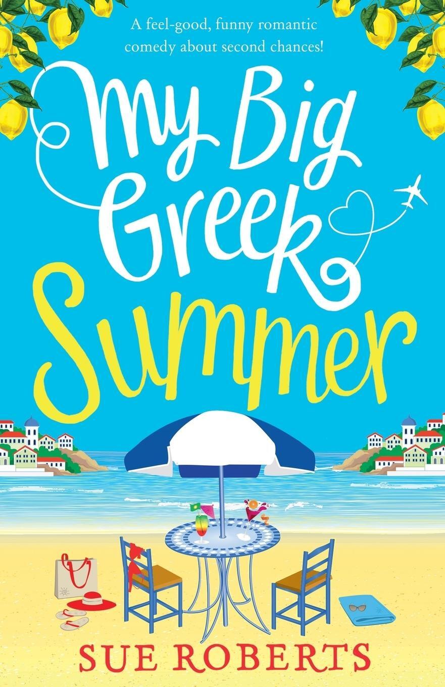 Cover: 9781786813633 | My Big Greek Summer | Sue Roberts | Taschenbuch | Paperback | Englisch