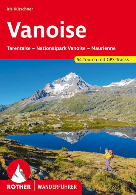 Cover: 9783763343041 | Vanoise | Iris Kürschner | Taschenbuch | Rother Wanderführer | 176 S.