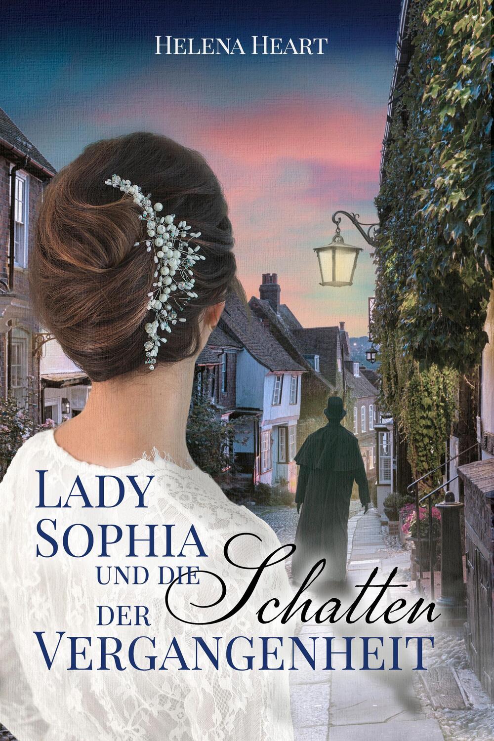 Cover: 9783964438270 | Lady Sophia und die Schatten der Vergangenheit | Helena Heart | Buch