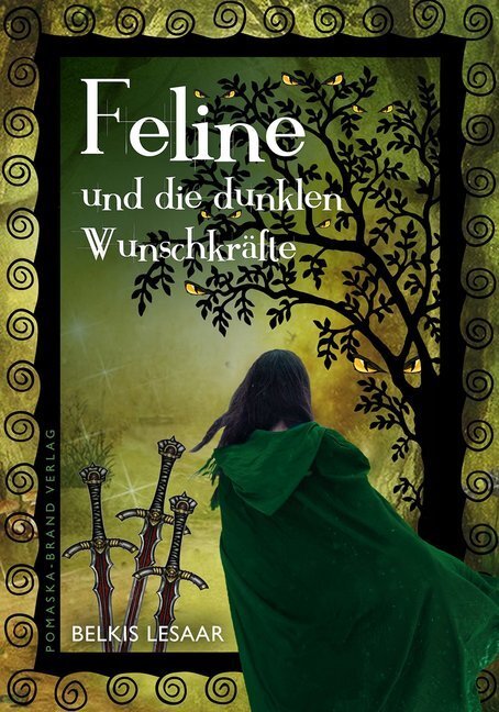 Cover: 9783943304343 | Feline und die dunklen Wunschkräfte | Belkis Lesaar | Taschenbuch