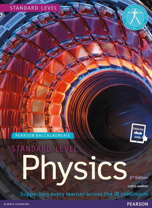 Cover: 9781447959083 | Pearson Baccalaureate Physics Standard Level 2nd edition print and...
