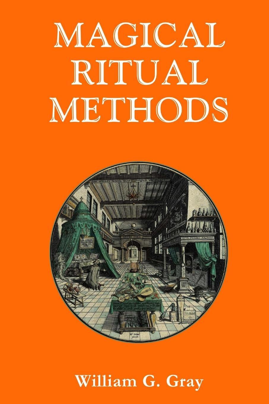 Cover: 9780620507035 | Magical Ritual Methods | William G. Gray | Taschenbuch | Paperback