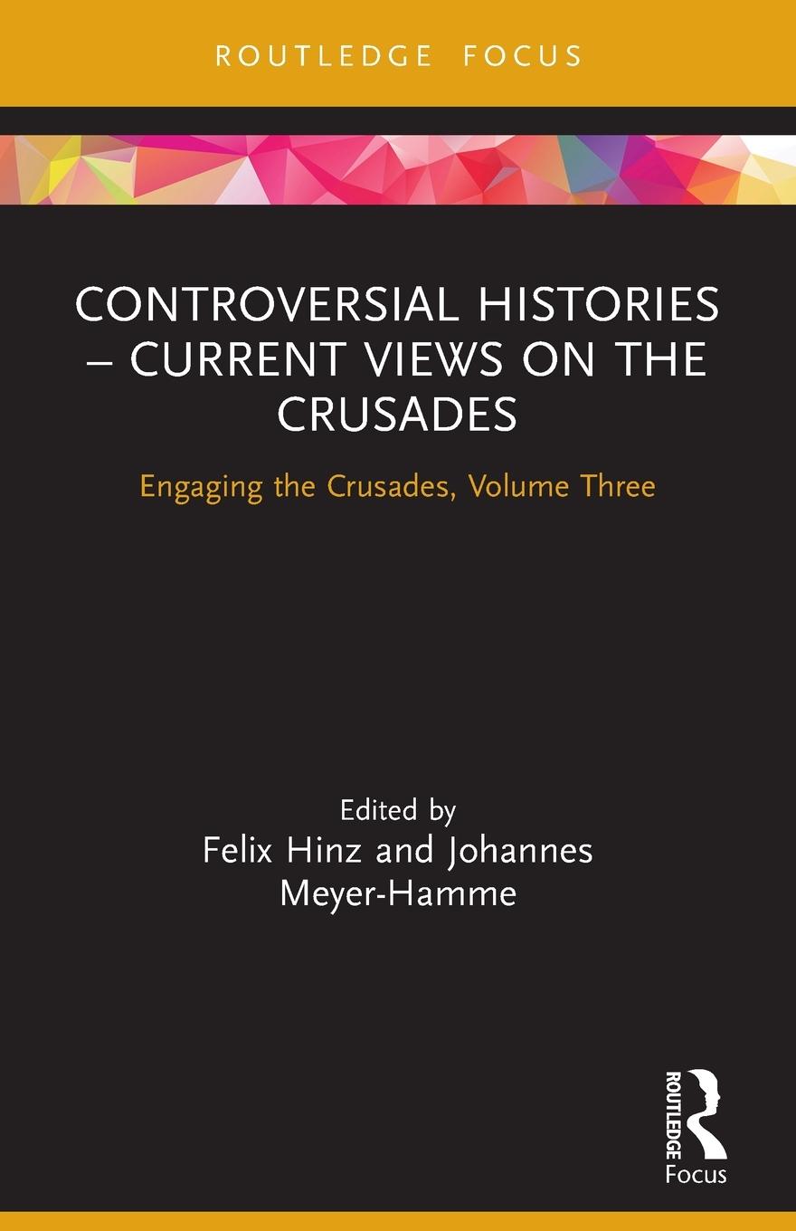 Cover: 9780367511272 | Controversial Histories - Current Views on the Crusades | Hinz (u. a.)