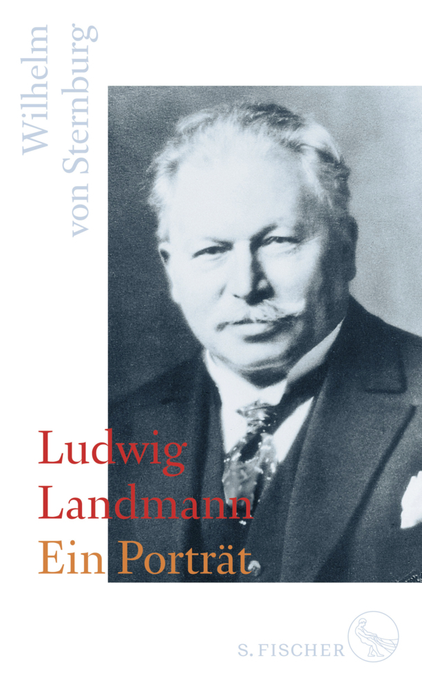 Cover: 9783103974843 | Ludwig Landmann | Ein Porträt | Wilhelm von Sternburg | Buch | 224 S.