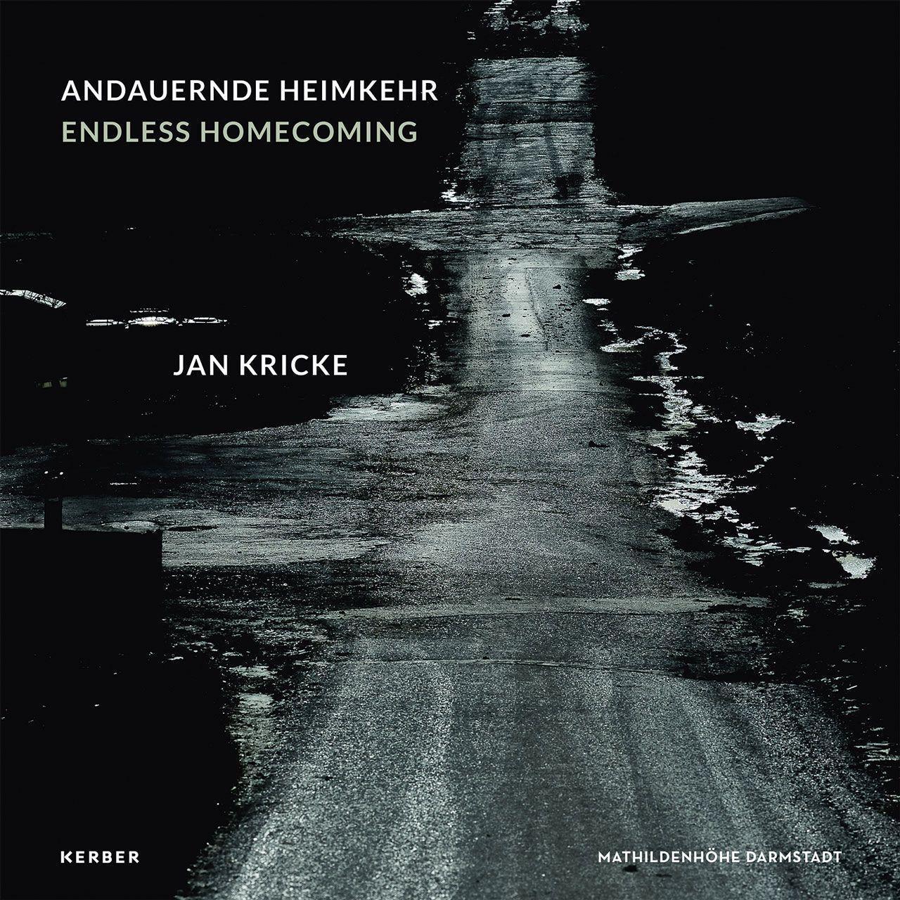 Cover: 9783735609199 | Jan Kricke | Andauernde Heimkehr Endless Homecoming | Philipp Gutbrod