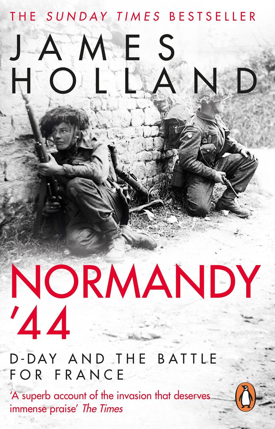 Cover: 9780552176118 | Normandy '44 | D-Day and the Battle for France | James Holland | Buch