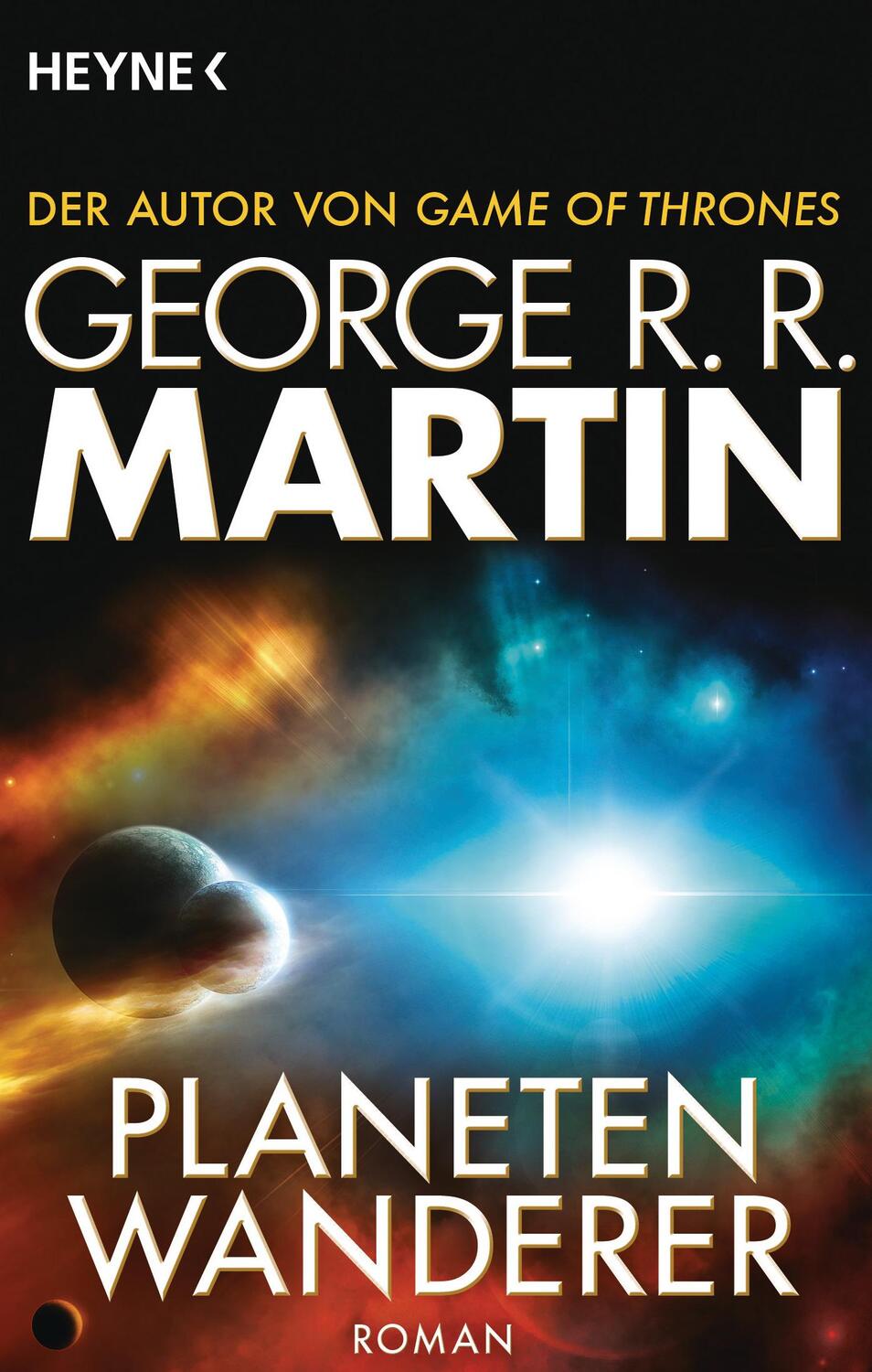 Cover: 9783453317567 | Planetenwanderer | George R. R. Martin | Taschenbuch | Deutsch | 2016