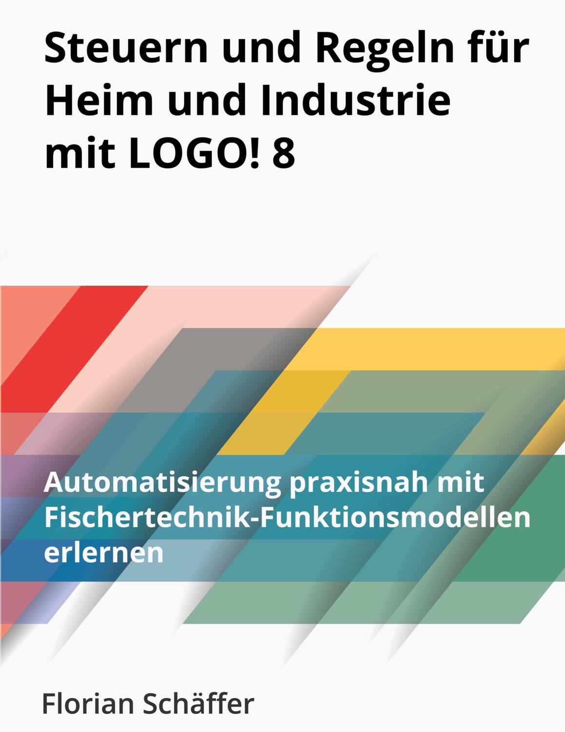 Cover: 9783754348796 | Steuern und Regeln für Heim und Industrie mit Logo! 8 | Schäffer