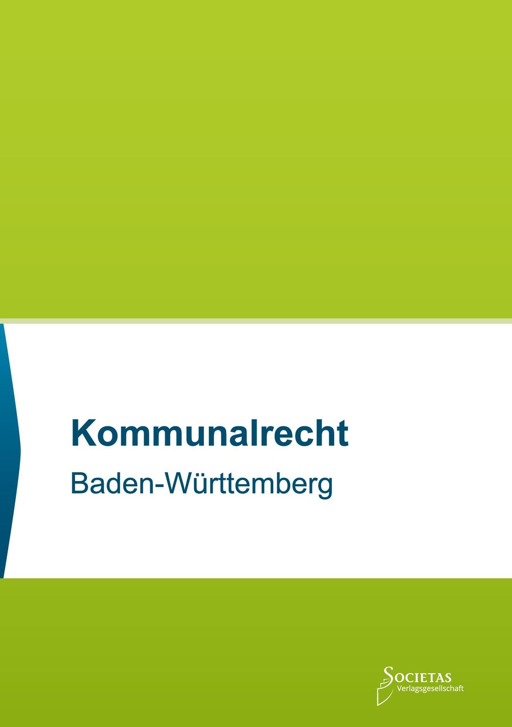 Cover: 9783969220115 | Kommunalrecht Baden-Württemberg | Societas Verlag | Taschenbuch | 2022