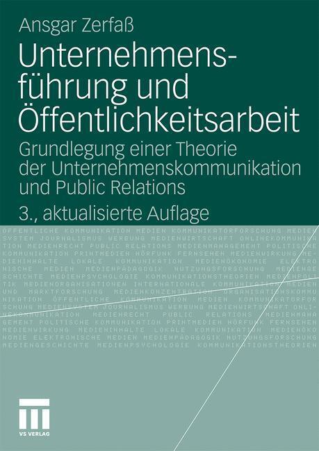 Cover: 9783531168777 | Unternehmensführung und Öffentlichkeitsarbeit | Ansgar Zerfaß | Buch