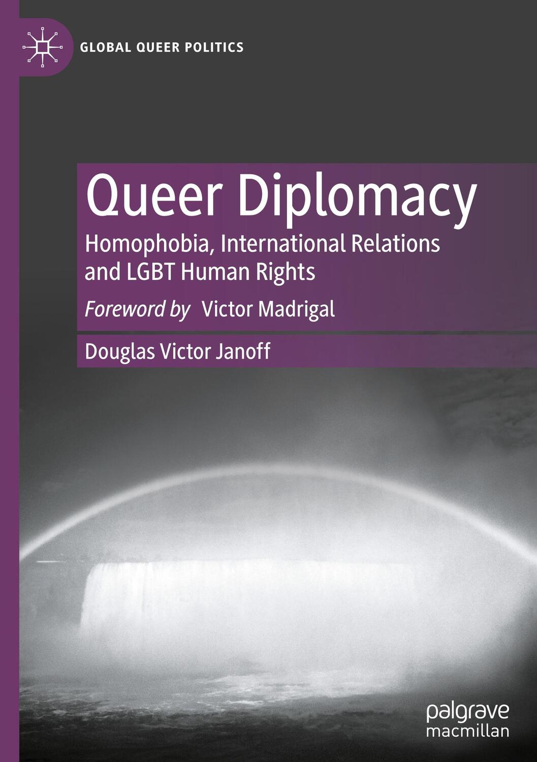 Cover: 9783031073403 | Queer Diplomacy | Douglas Victor Janoff | Buch | Global Queer Politics