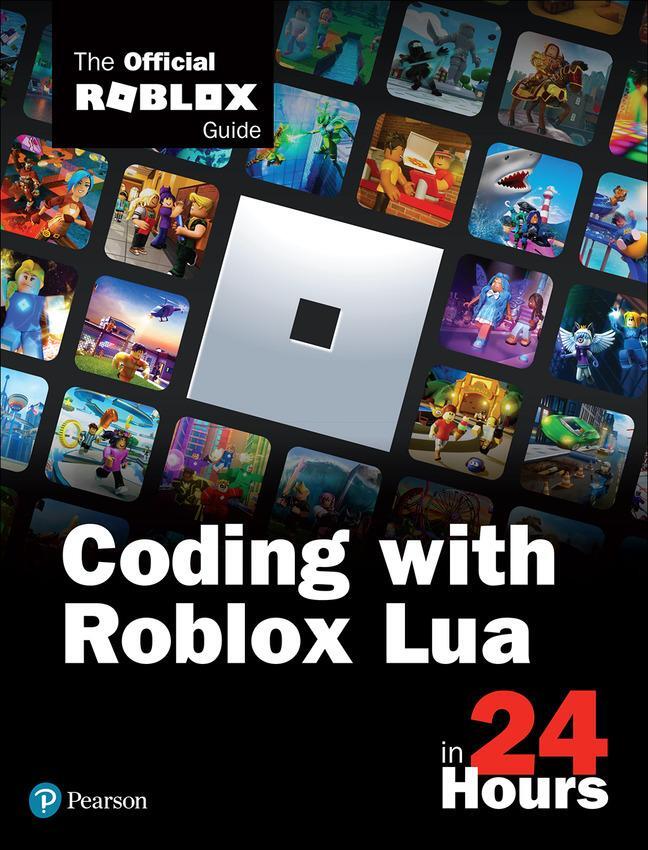 Cover: 9780136829423 | Coding with Roblox Lua in 24 Hours | The Official Roblox Guide | Books