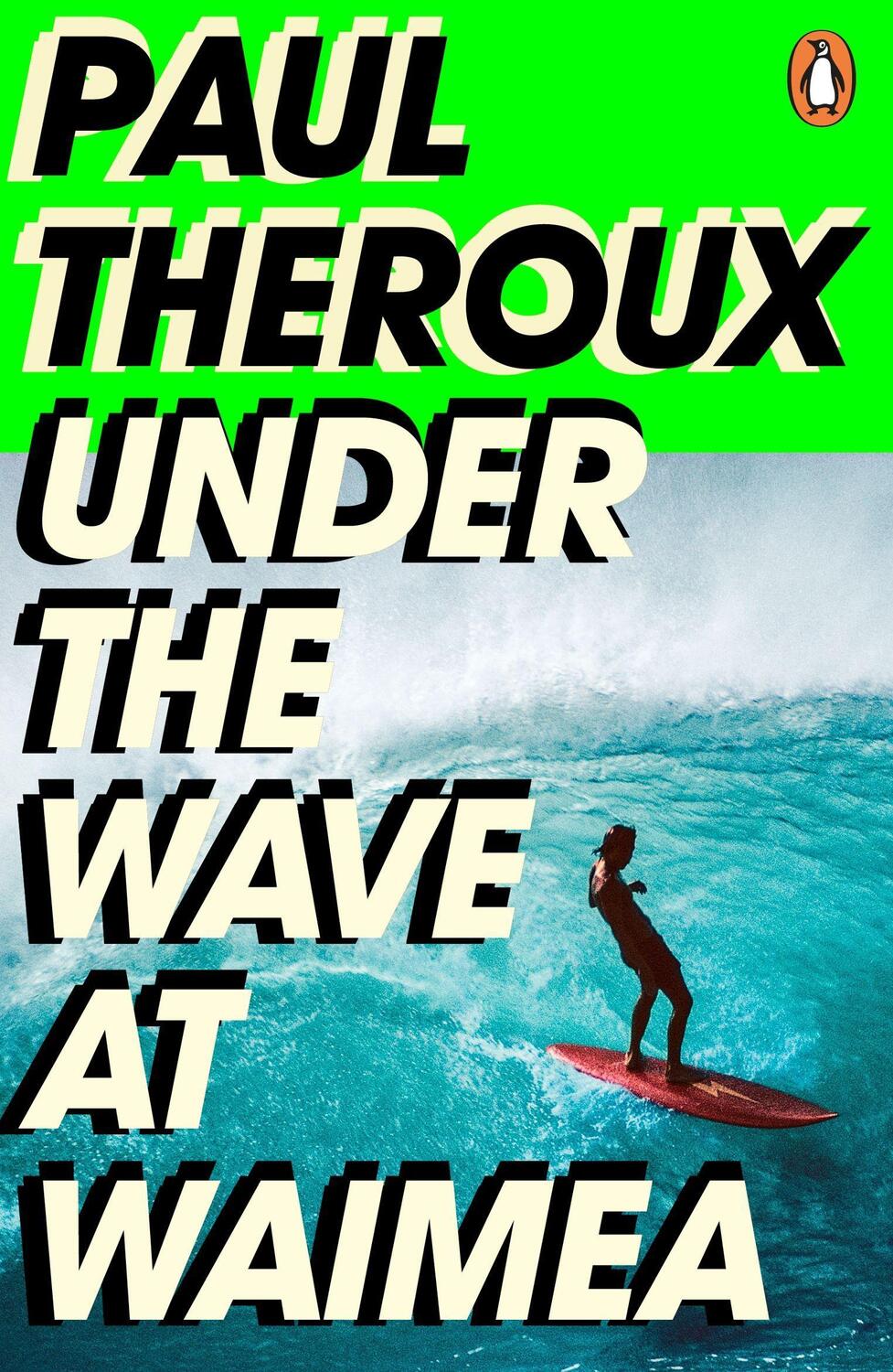 Cover: 9780241504468 | Under the Wave at Waimea | Paul Theroux | Taschenbuch | Englisch