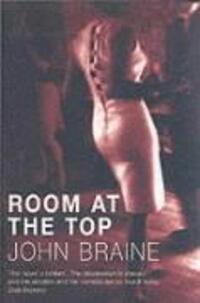 Cover: 9780099445364 | Room At The Top | John Braine | Taschenbuch | 235 S. | Englisch | 1989