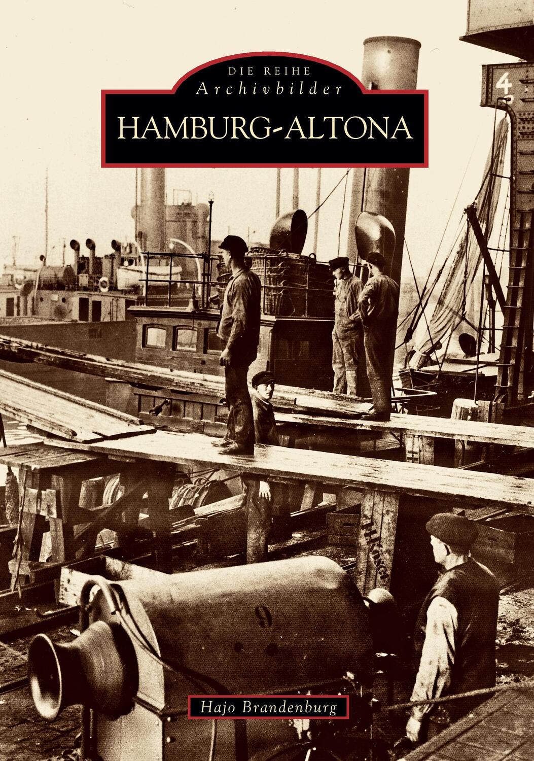 Cover: 9783897025561 | Hamburg-Altona | Hajo Brandenburg | Taschenbuch | Sutton Archivbilder