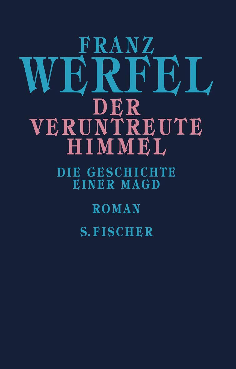Cover: 9783100910387 | Der veruntreute Himmel | Die Geschichte einer Magd | Franz Werfel