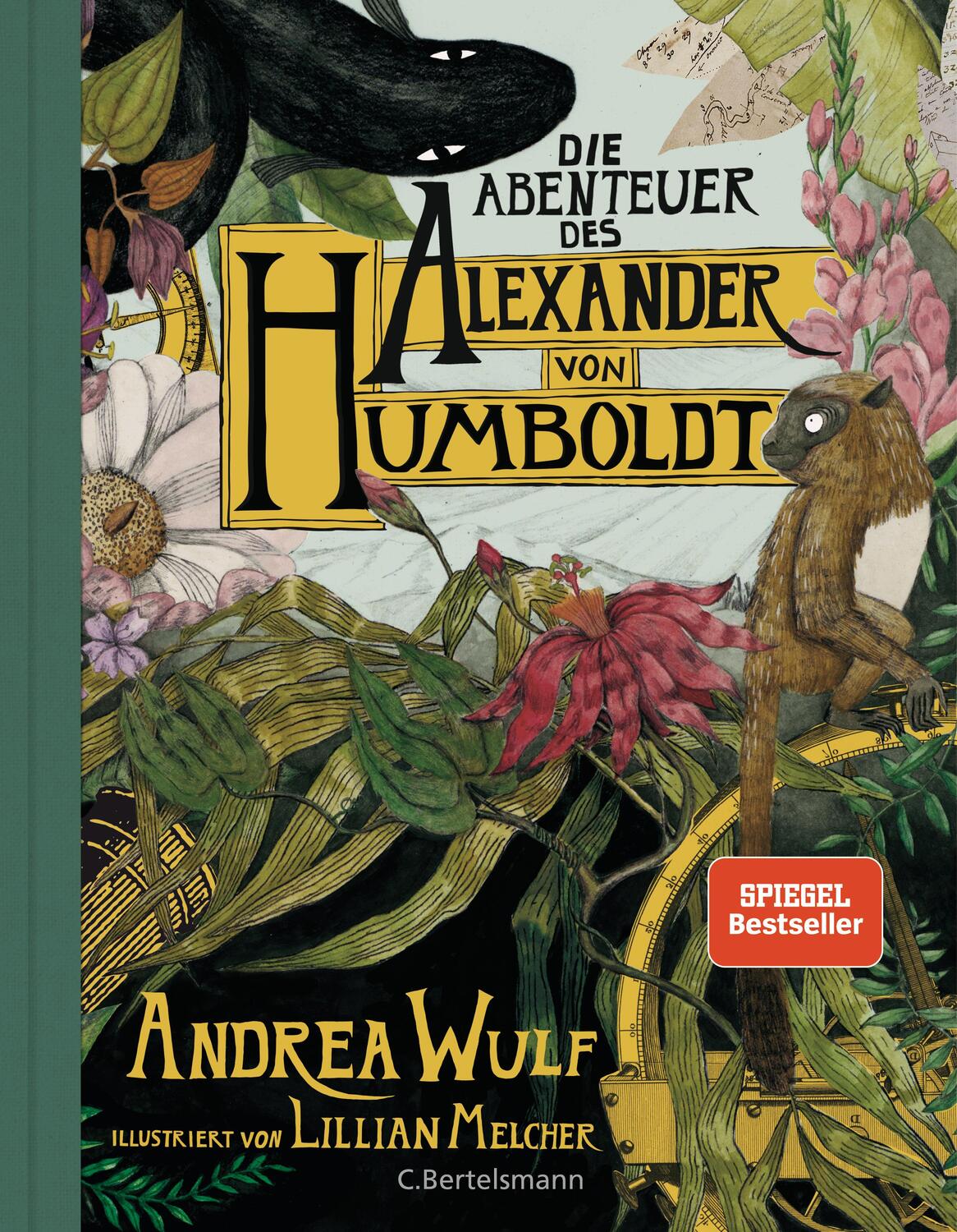 Cover: 9783570103500 | Die Abenteuer des Alexander von Humboldt | Andrea Wulf | Buch | 272 S.