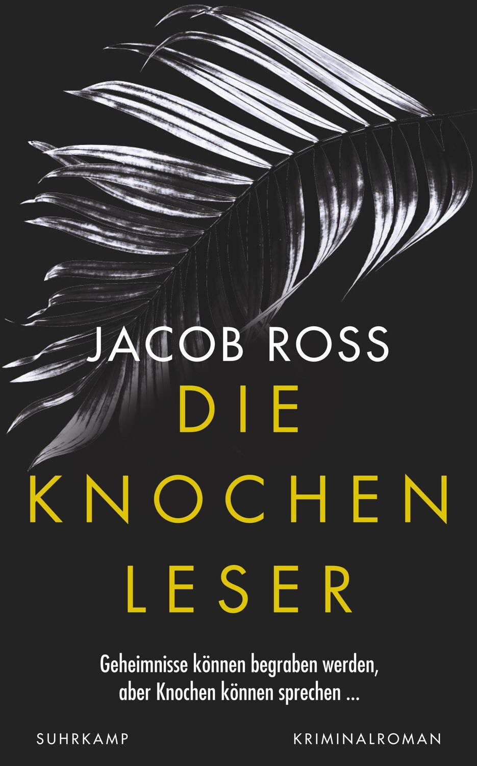 Cover: 9783518472361 | Die Knochenleser | Karibik-Thriller Weltempfänger-Bestenliste | Ross