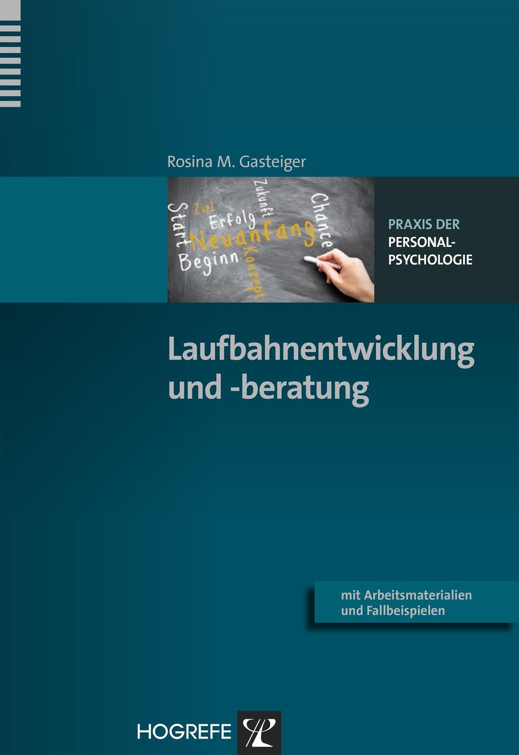 Cover: 9783801720865 | Laufbahnentwicklung und -beratung | Rosina M. Gasteiger | Taschenbuch