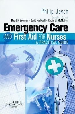 Cover: 9780443102080 | Emergency Care and First Aid for Nurses | A Practical Guide | Jevon