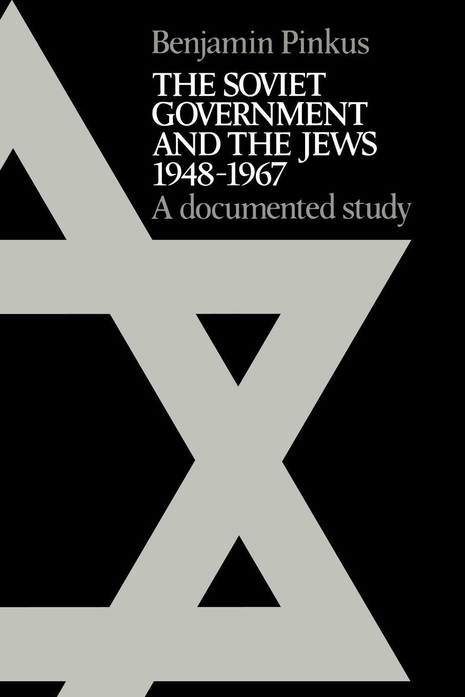 Cover: 9780521090469 | The Soviet Government and the Jews 1948 1967 | A Documented Study