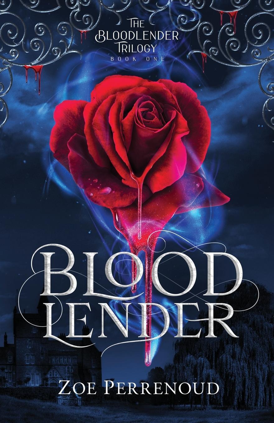 Cover: 9789998789319 | Bloodlender | Zoe Perrenoud | Taschenbuch | The Bloodlender Trilogy