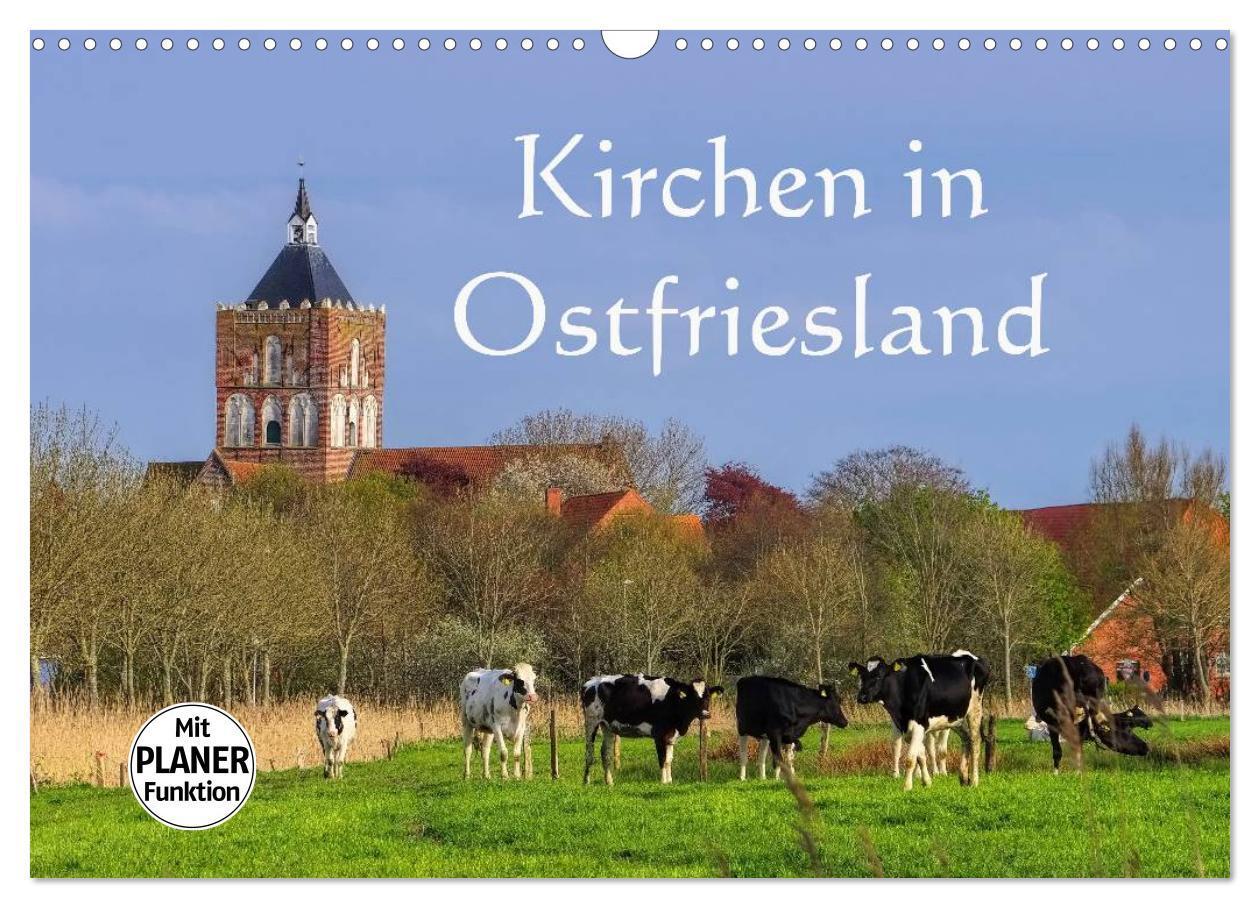Cover: 9783383294464 | Kirchen in Ostfriesland (Wandkalender 2024 DIN A3 quer), CALVENDO...