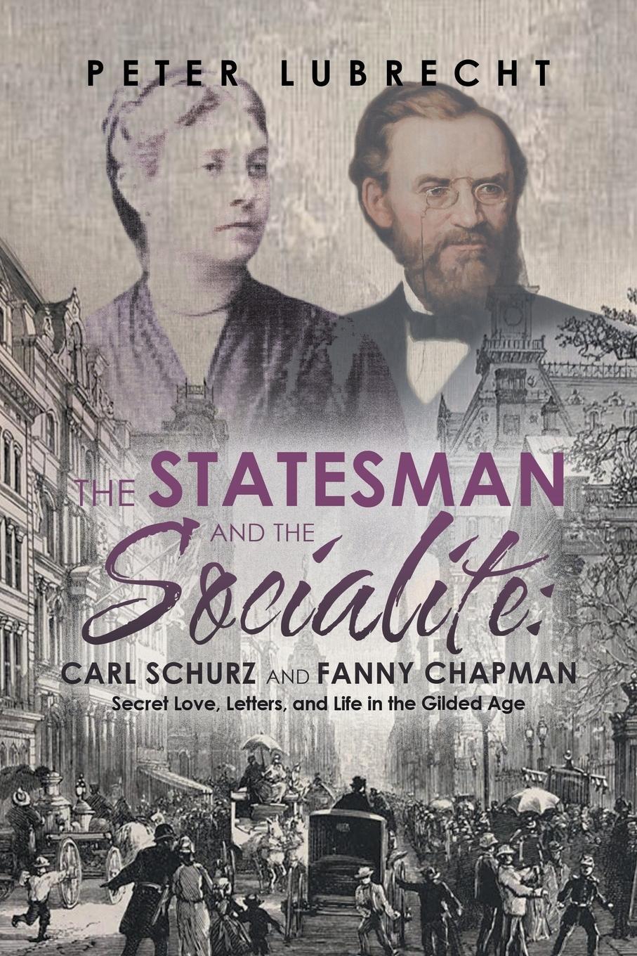 Cover: 9781669863373 | The Statesman and the Socialite | Peter Lubrecht | Taschenbuch | 2023