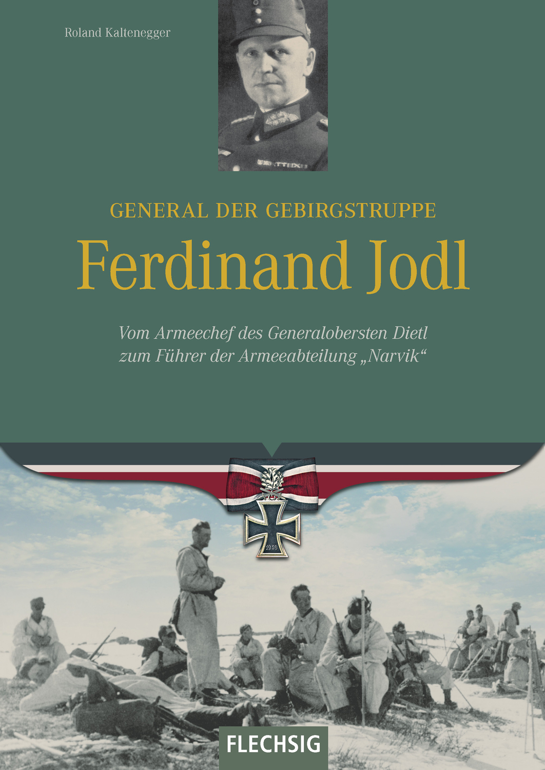 Cover: 9783803500588 | General der Gebirgstruppe Ferdinand Jodl | Roland Kaltenegger | Buch