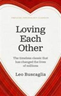 Cover: 9781911440369 | Loving Each Other | Leo Buscaglia | Taschenbuch | Englisch | 2017