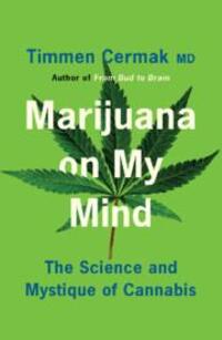 Cover: 9781009010894 | Marijuana on My Mind: The Science and Mystique of Cannabis | Cermak