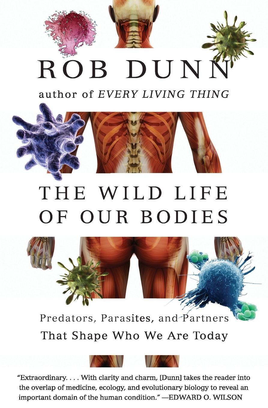 Cover: 9780061806469 | Wild Life of Our Bodies, The | Rob Dunn | Taschenbuch | Paperback