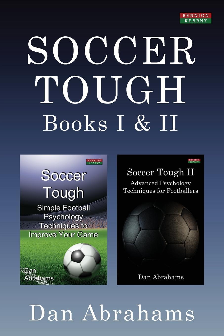 Cover: 9781910515754 | Soccer Tough | Books I &amp; II | Dan Abrahams | Taschenbuch | Paperback